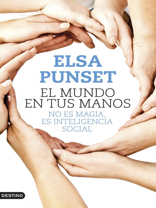 Title details for El mundo en tus manos by Elsa Punset - Available